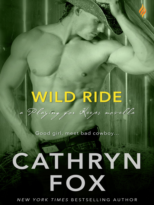 Title details for Wild Ride by Cathryn Fox - Available
